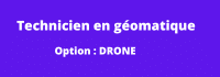 Technicien en géomatique – option – drone