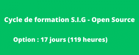 Cycle de formation S.I.G – Open Source  « 17 jours »